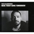 F. Kalkbrenner: Here Today Gone Tomorrow