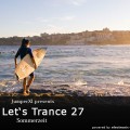 Let’s Trance 27 - Sommerzeit