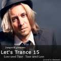 Let's Trance 15 - Love need Time-Time need Love