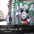 Let's Trance 31 - Movement