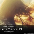 Let’s Trance 29 - Summer Party