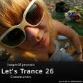 Let’s Trance 26 - Constructive